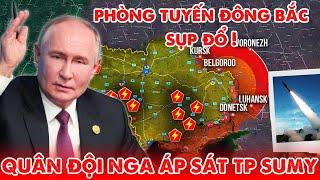 Nga đột phá phòng tuyến Đông Bắc Ukraine, áp sát yết hầu thành phố Sumy ! - 5P Kiến Thức