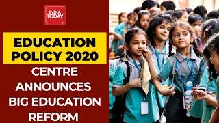 Centre Announces National Education Policy 2020: Big Education Reform In India