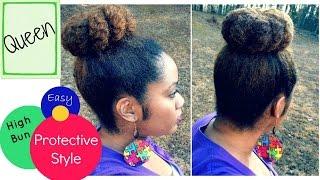 Q: Queen | High Bun Protective Style on Natural Hair | Naturally Michy