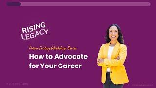 How to Confidently Advocate for Your Career | Career Advancement Tips