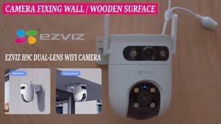 How to Install or fixing the EZVIZ H9C Dual Lens Pan Tilt Camera on the wall or Ceiling