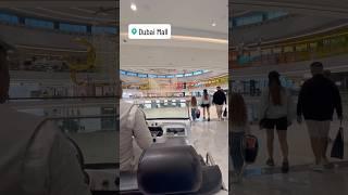 DubaiMall tour  #habibi #dubai #dubaitourism #dubaimall