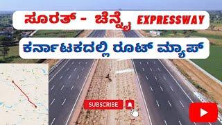 surat Chennai Greenfield expressway route map in karnataka|surat Chennai economic corridor