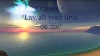 Onetox -Lay All Your Love On Me.( Island Reggae Aug 2011!)