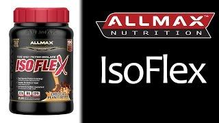 Allmax - IsoFlex. Всё самое интересное о продукте.