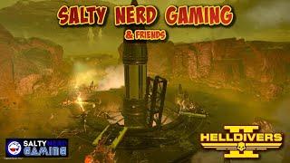 Helldivers 2: Late Night with Salty Nerd Gaming & Friends.