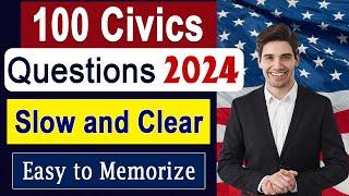 100 Civics questions and Answers 2024 [Slow and clear voice] for U.S. citizenship interview 2024