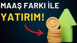 Asgari Ücret Farkını Akıllıca Yatırım Yaparak Değerlendirin!