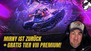 Mirny ist zurück + gratis Tier VIII Premium | Alles was ihr wissen  müsst! [WoT - News - Deutsch]