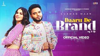 Daaru De Brand (Official Video) Gurman Maan | Arjan Virk | Latest Punjabi Songs 2024