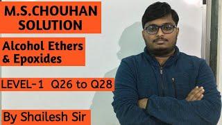 M.S.Chouhan Solution - Alcohol,Ethers & Epoxides (LEVEL- 1) : Q26,Q27 & Q28.