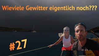 #27 Wieviele Gewitter eigentlich noch???