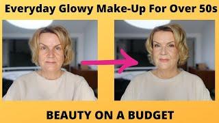 Beauty On A Budget - Everyday Glowy Make-Up For Over 50s