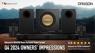 Nakamichi DRAGON Home Surround Sound System: Q4 2024 Owners' Impressions