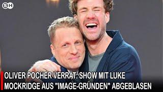 OLIVER POCHER VERRÄT: SHOW MIT LUKE MOCKRIDGE AUS "IMAGE-GRÜNDEN" ABGEBLASEN | SH News German