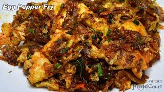 Egg Pepper Fry / Spicy Egg Fry Recipe / Egg Fry