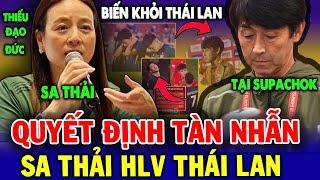 Madam Pang Sa Thải HLV Thái Lan, NHM Châu Á Ngỡ Ngàng!