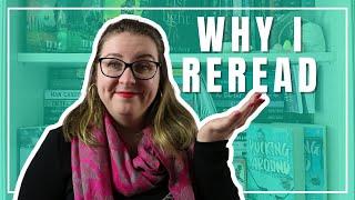 why i reread . a discussion