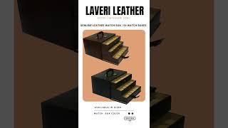 Laveri Men’s Genuine Leather Watch Box | Laveri Leather