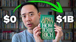 How to be RICH (by Billionaire J. Paul Getty)