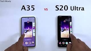 SAMSUNG A35 vs Samsung S20 Ultra - Speed Test