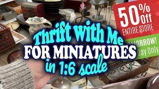 Thrift with Me at Talize Thrift Store for One Sixth Scale Miniatures for My Dollhouses and Dioramas