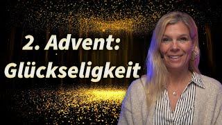 2. Adventsbotschaft: Glückseligkeit - Christiane Hansmann