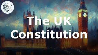 The UK Constitution | Public Law Study