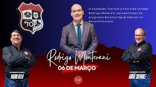 COMANDO TOP, 2ª temporada, EP1 - CONVIDADO Rodrigo Monterani