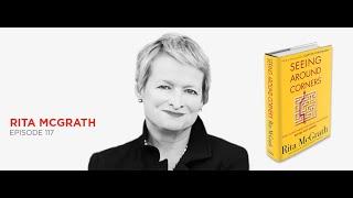 Seeing Around Corners: Rita McGrath