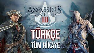 ASSASSIN'S CREED 3 TÜRKÇE TÜM HİKAYE