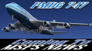 PMDG 747 and New Trees Coming To MSFS!