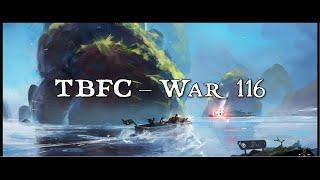 TBFC War 116 - Foxhole