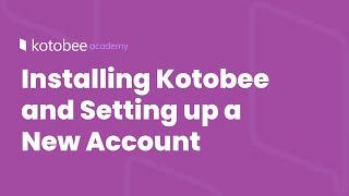 Installing Kotobee and Setting up a New Account | Kotobee Academy