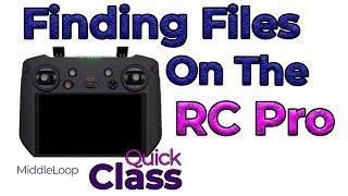 Finding Files on the RC Pro