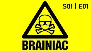 Головоломы/Brainiac: S01 | E01 Полный выпуск