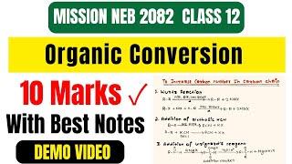 Easy Organic Conversion Tips |NEB 2082 Class 12| Chemistry Important Conversion- Demo Video