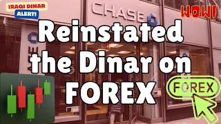 Iraqi Dinar  WOW! Reinstated the Dinar on FOREX  Today New Exchange Rate Latest IQD RV News