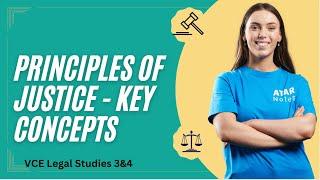 VCE 3&4 Legal Studies - Key Concepts of the Principles of Justice