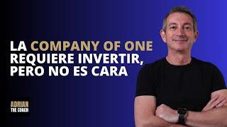 La Company of One tiene costos, pero son inversiones a futuro 