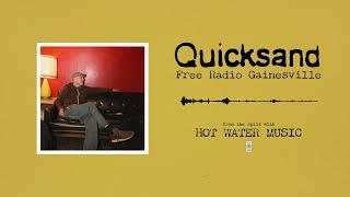 Quicksand - Free Radio Gainesville