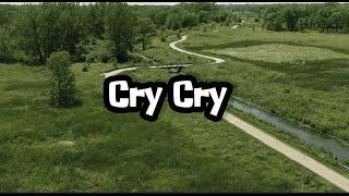 Cry Cry - Melody Haven