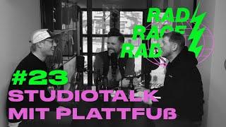 RAD RACE RADIO Podcast #23 // MIT PLATTFUß