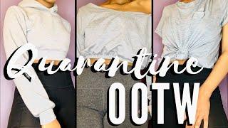 QUARANTINE (OOTW) CHILL OUTFITS OF THE WEEK