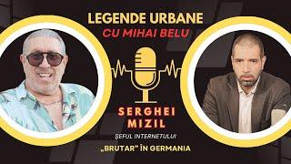 „Șeful internetului” - Serghei Mizil la Legende Urbane