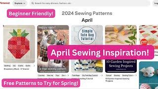 Free Sewing Patterns for April! Sewing Inspiration for 2024 | Free Sewing Pattern Haul