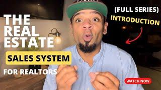 The Real Estate Sales System- Introduction