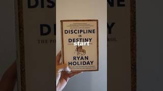 My Key Takeaway from Discipline is Destiny by Ryan Holiday (For Writers and Creatives)