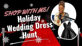 Finding the Perfect Dress for a Holiday Wedding | VLOGMAS 2024 | DAY 14 