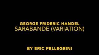 Handel - Sarabande (A Heavy Metal Variation by Eric Pellegrini)